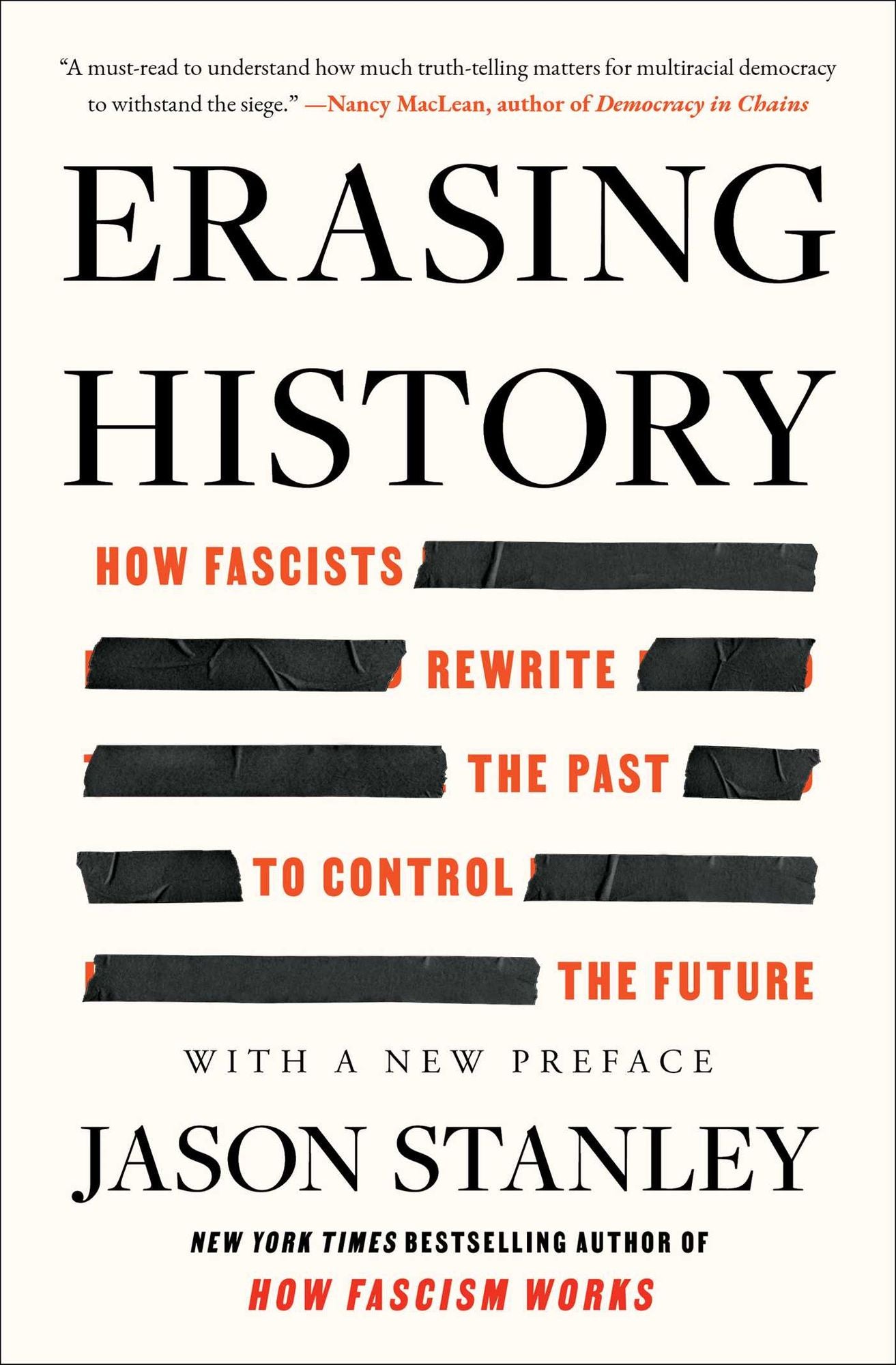 Erasing History: How Fascists Rewrite the Past to Control the Future