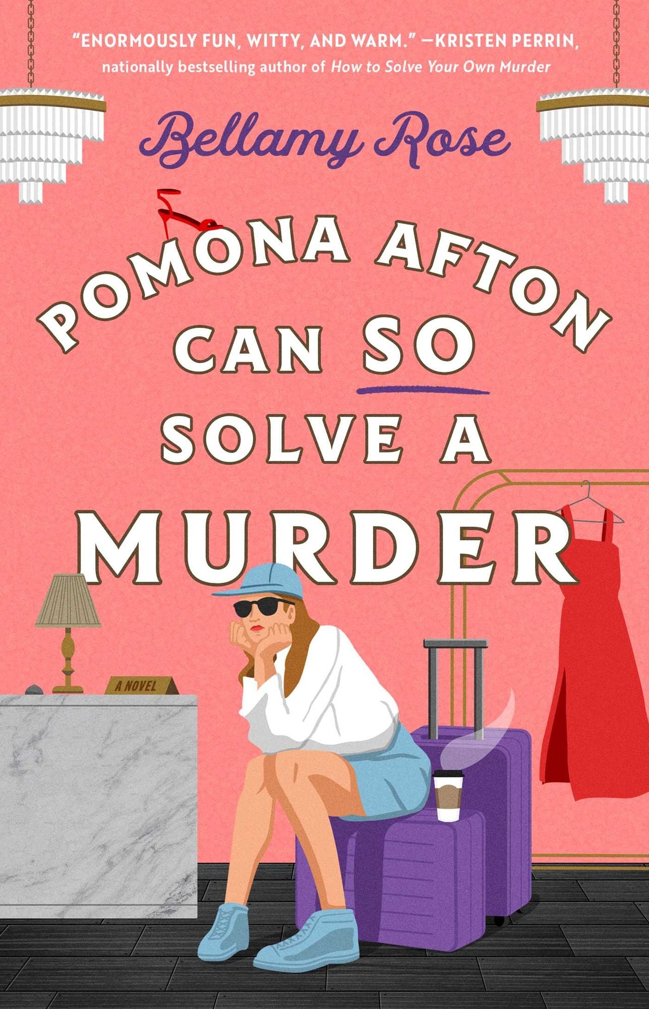 Pomona Afton Can So Solve a Murder: A Novel