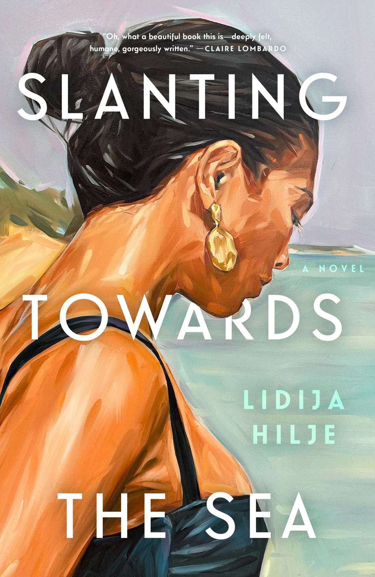 Slanting Towards the Sea: A Novel