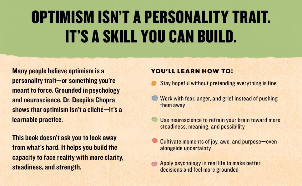 The Power of Real Optimism: A Practical, Science-Based Guide to Staying Resilient, Curious, and Open Even When Life Is Hard