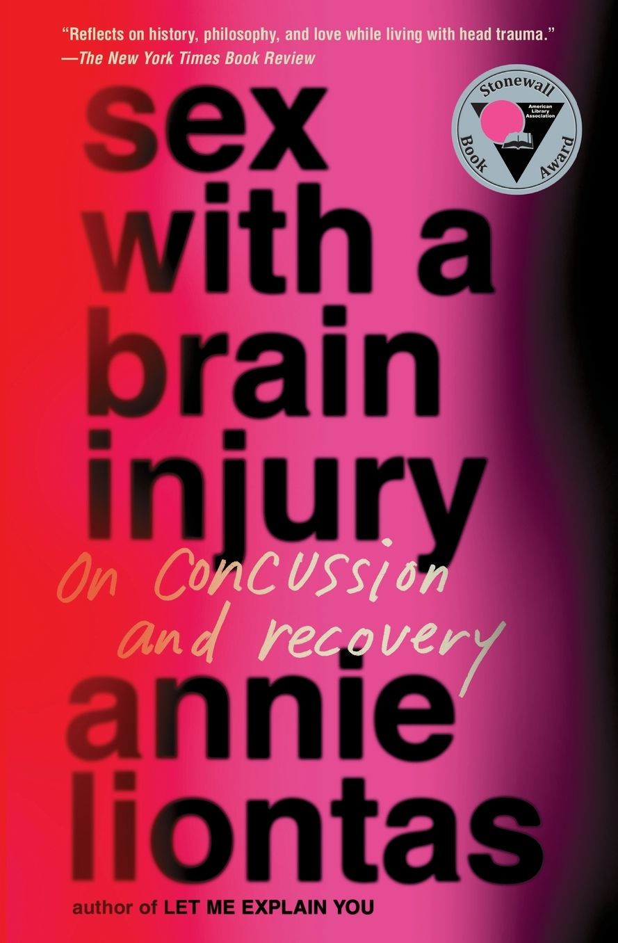 Sex with a Brain Injury: On Concussion and Recovery