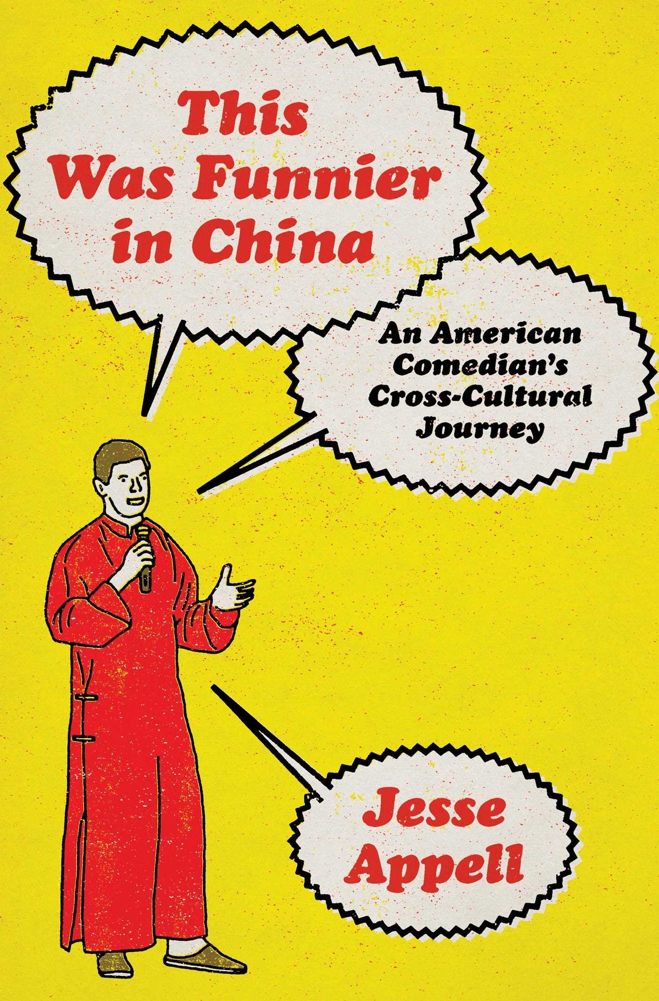 This Was Funnier in China: An American Comedian's Cross-Cultural Journey