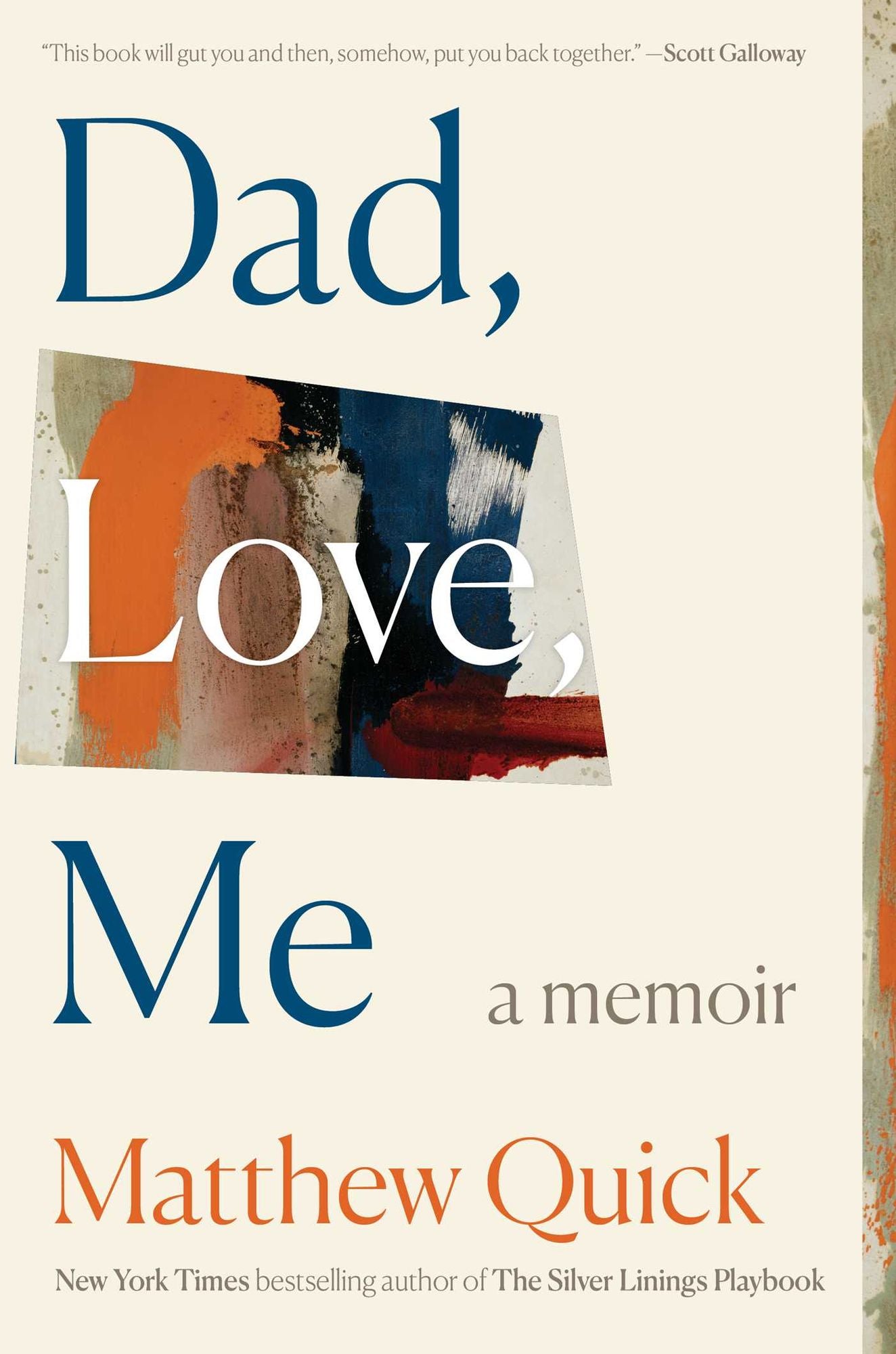 Dad, Love, Me: A Memoir