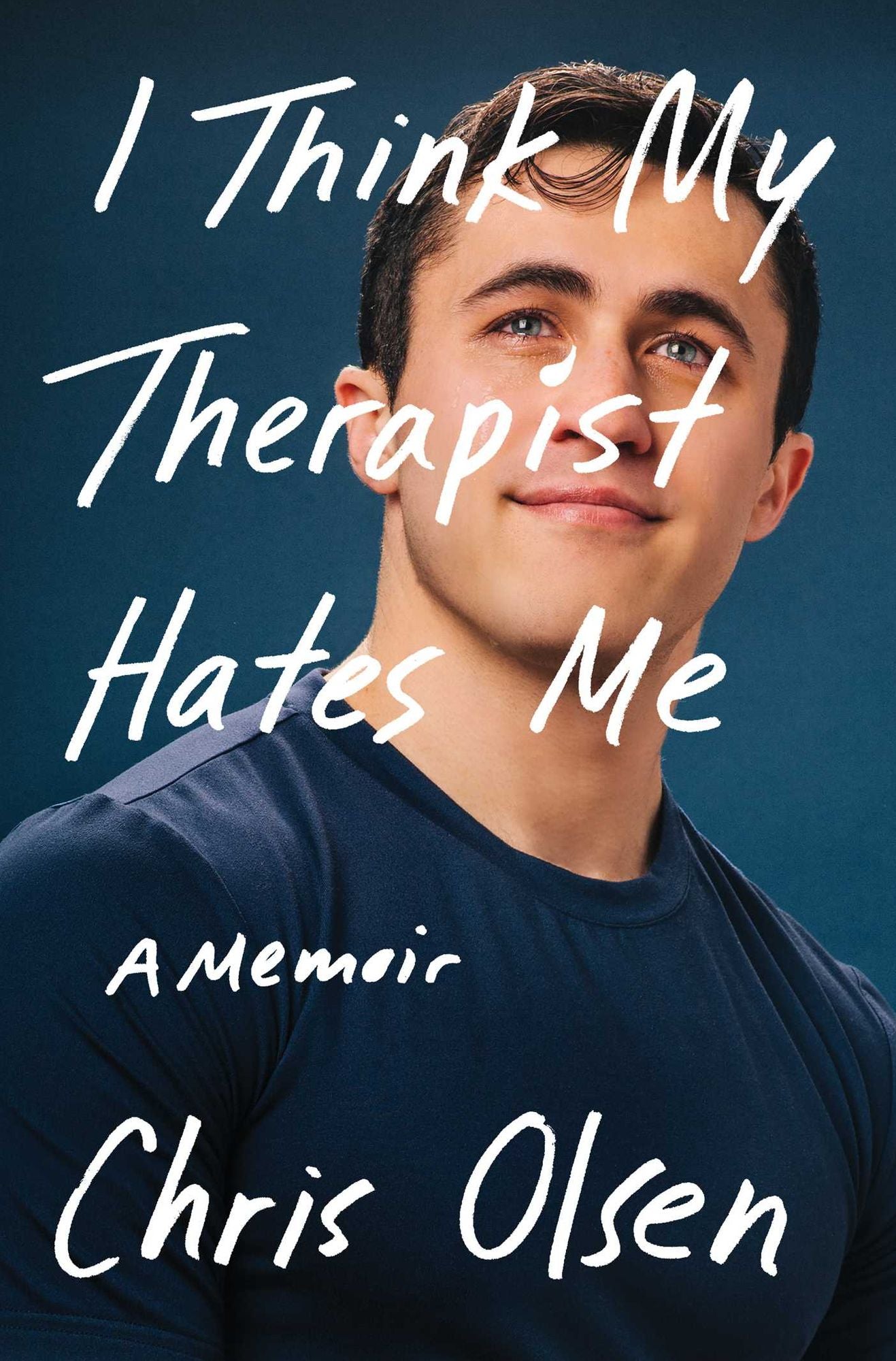 I Think My Therapist Hates Me: A Memoir