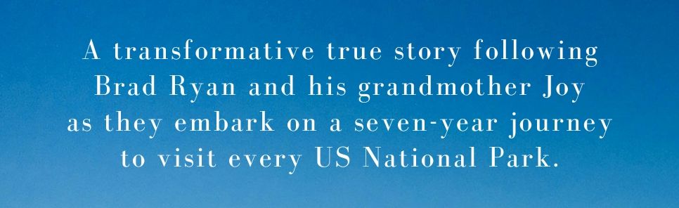 Grandma Joy and Me: A Journey of Healing, One National Park at a Time