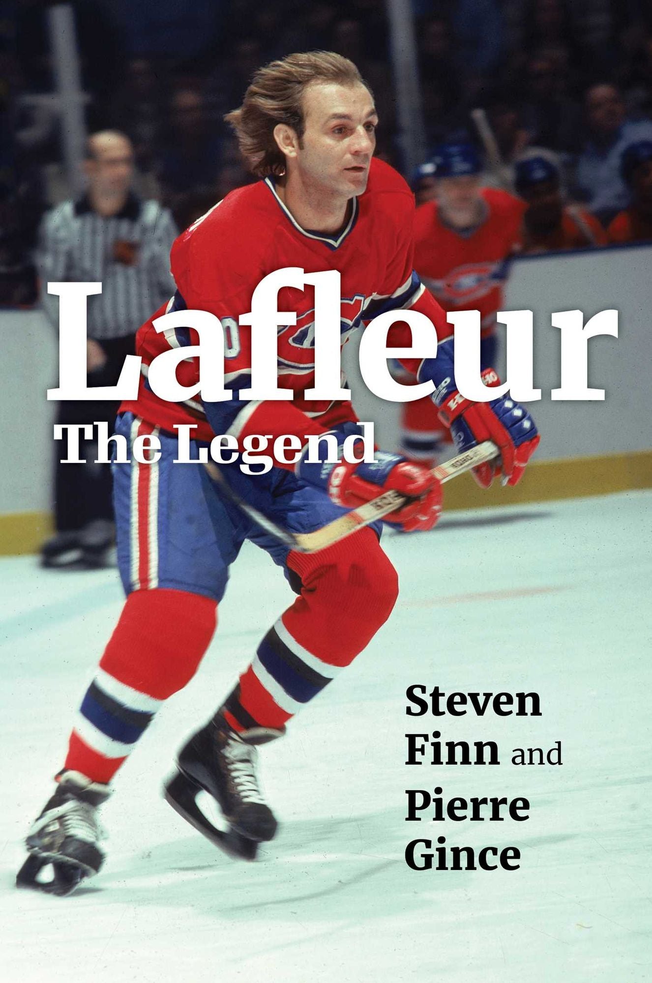 Lafleur: The Legend