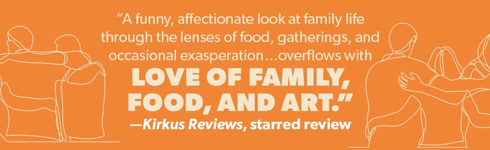 We Thought They'd Never Leave: Musings on Food and Family