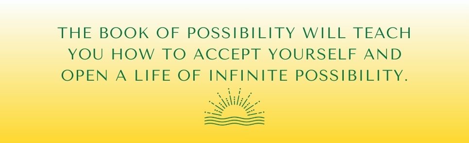 The Book of Possibility: Release. Align. Become.