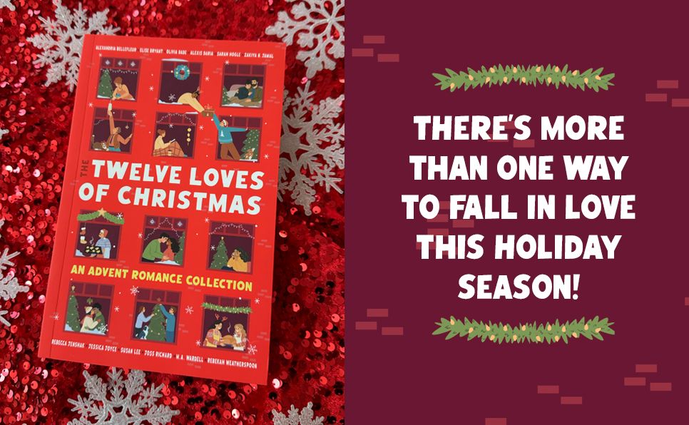 The Twelve Loves of Christmas: An Advent Romance Collection