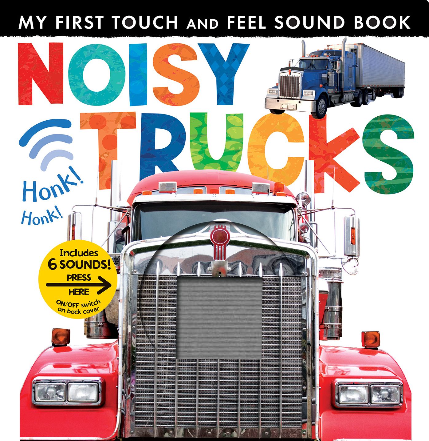 Noisy Trucks: Includes 6 Sounds and an On/Off Switch on the Back Cover!