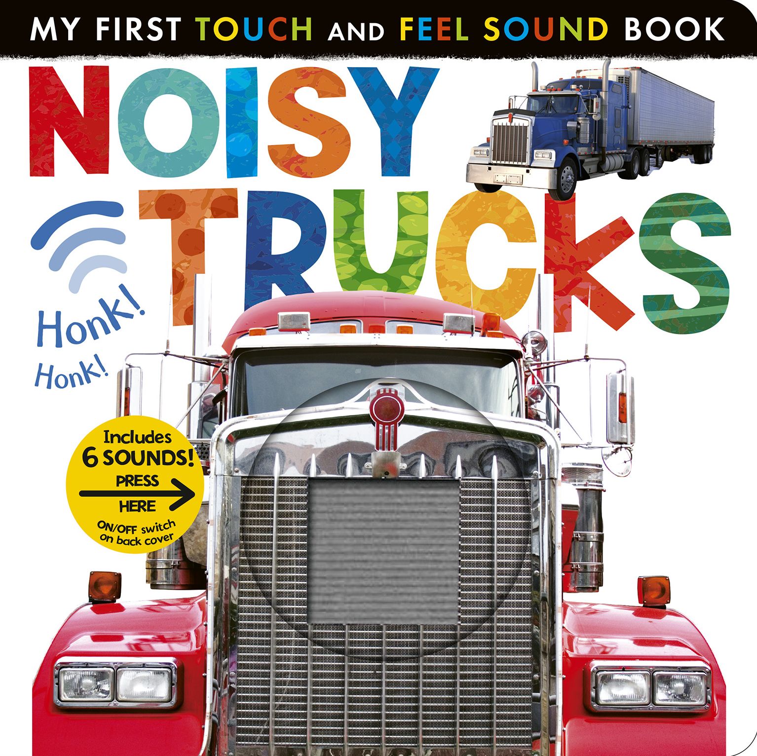 Noisy Trucks: Includes 6 Sounds and an On/Off Switch on the Back Cover!