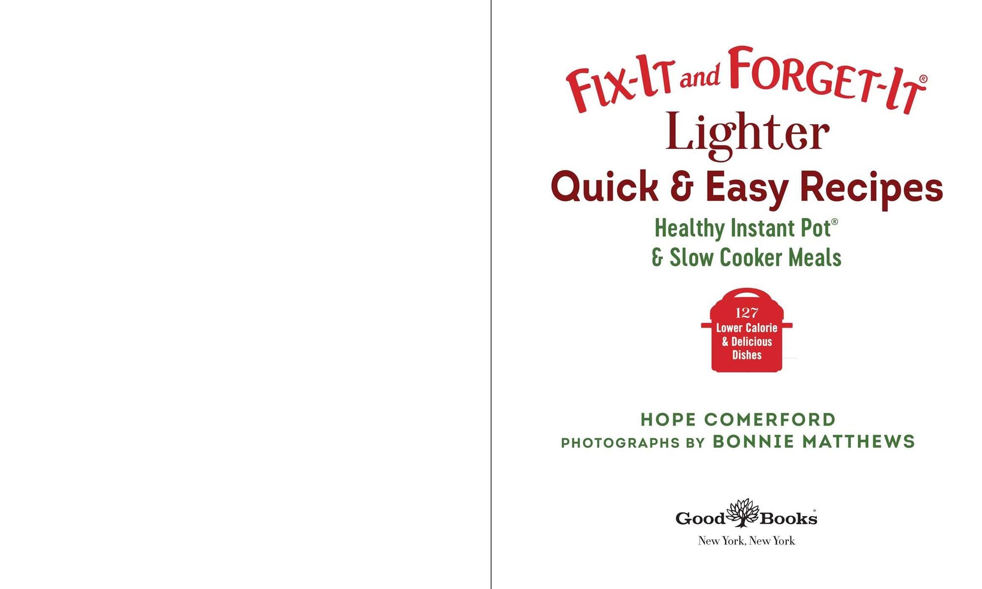 Fix-It and Forget-It Lighter Quick & Easy Recipes: Healthy Instant Pot & Slow Cooker Meals