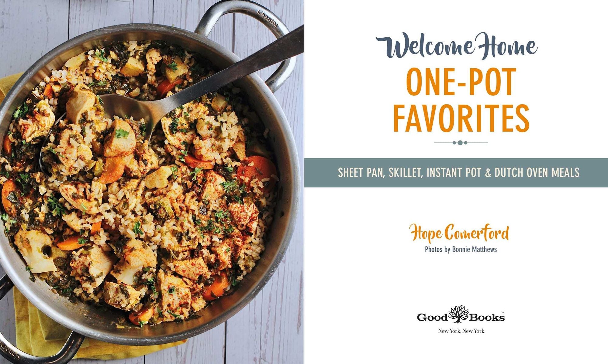 Welcome Home One-Pot Favorites: Sheet Pan, Skillet, Instant Pot & Dutch Oven Meals