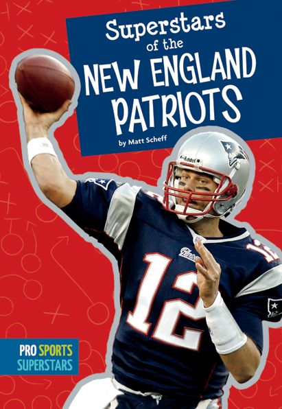 Superstars of the New England Patriots