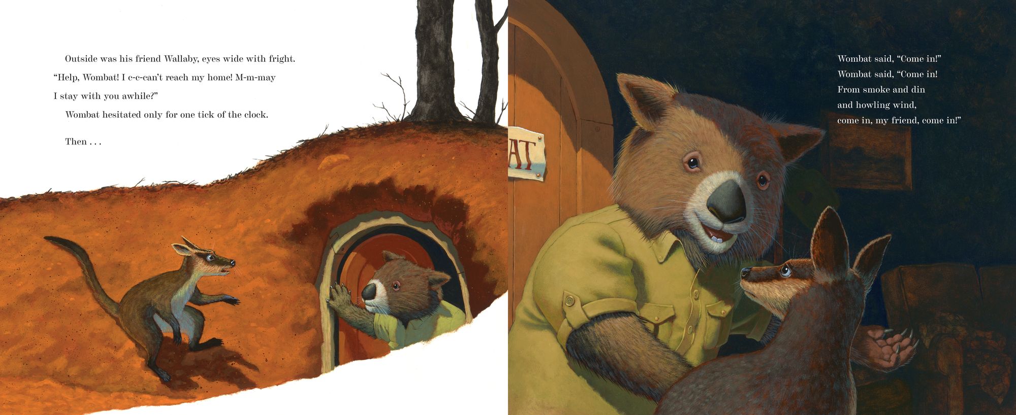 Wombat Said Come In