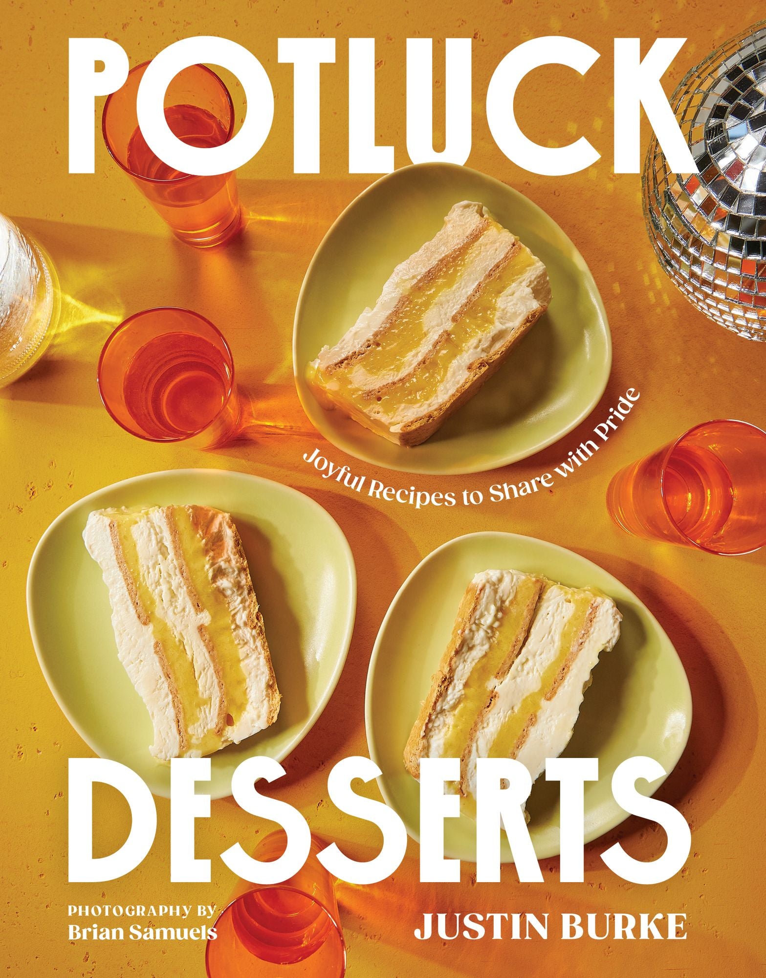 Potluck Desserts: Joyful Recipes to Share with Pride
