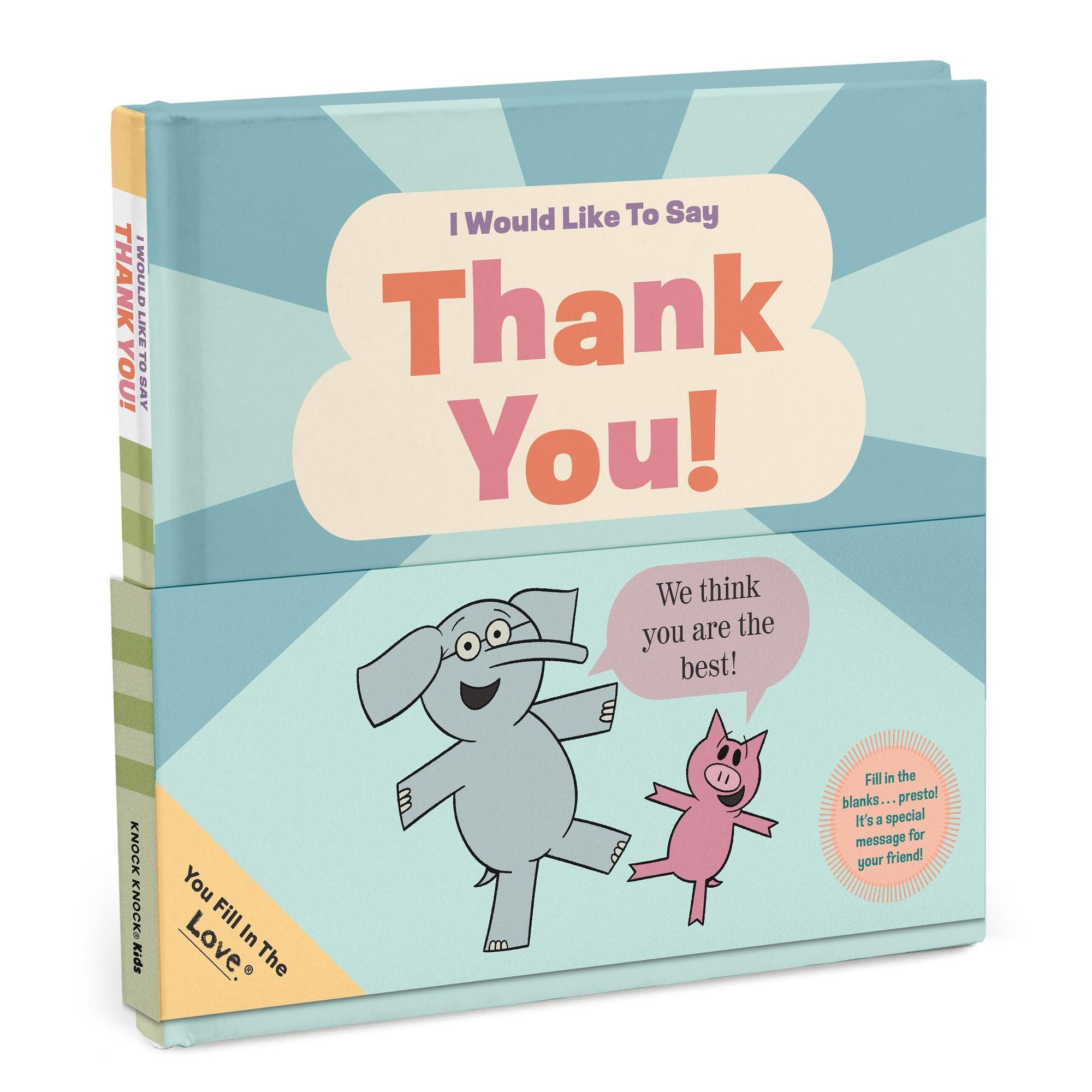 I Would Like to Say Thank You (Elephant & Piggie)