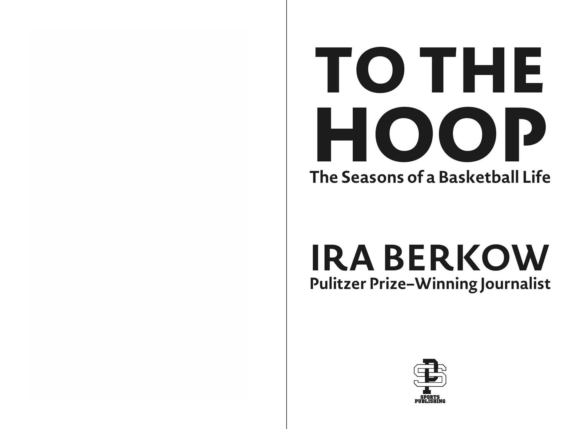 To the Hoop: The Seasons of a Basketball Life