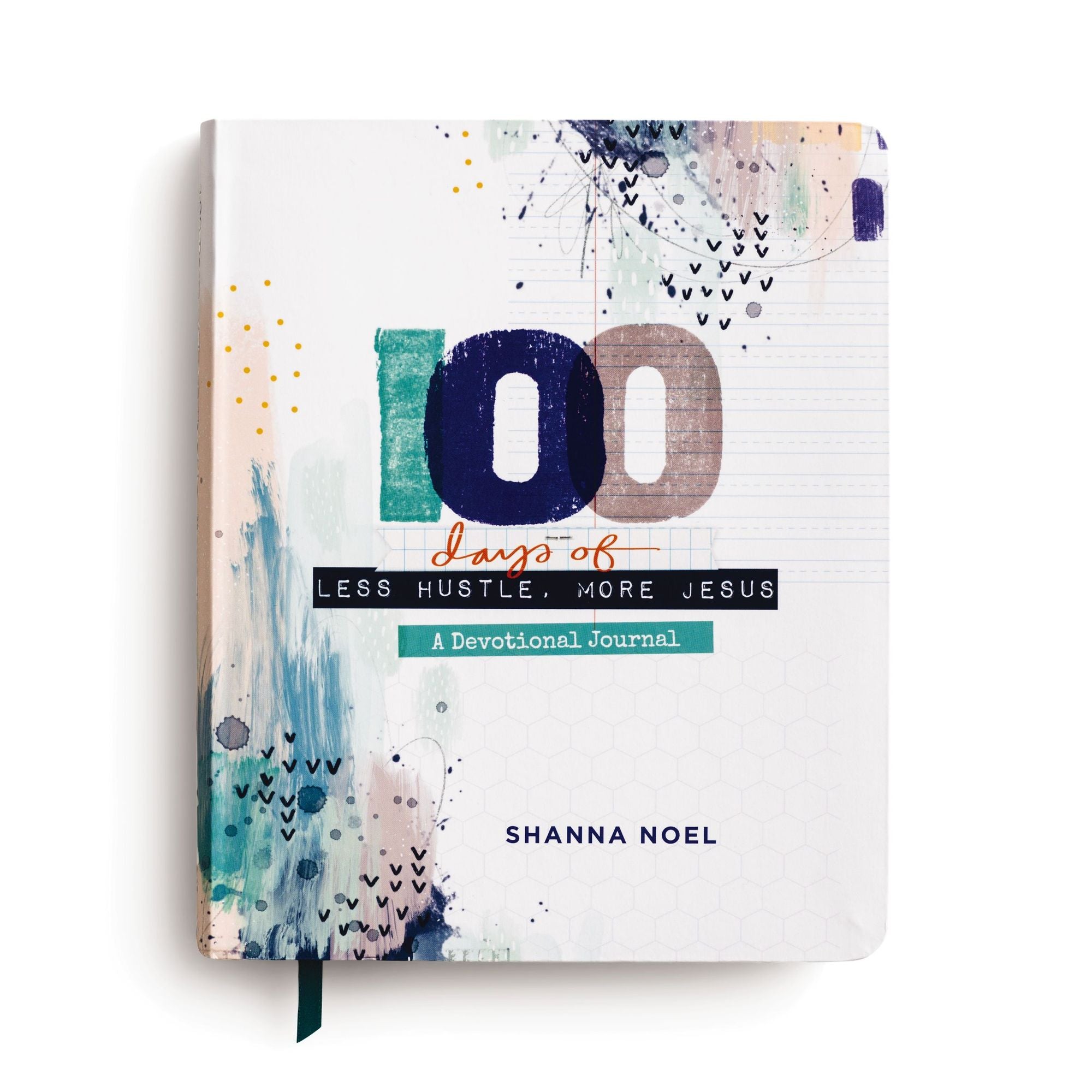 100 Days of Less Hustle, More Jesus: A Devotional Journal