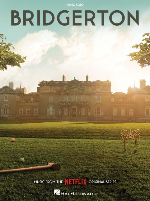 Bridgerton: Music from the Netflix Original Series Arranged for Piano Solo