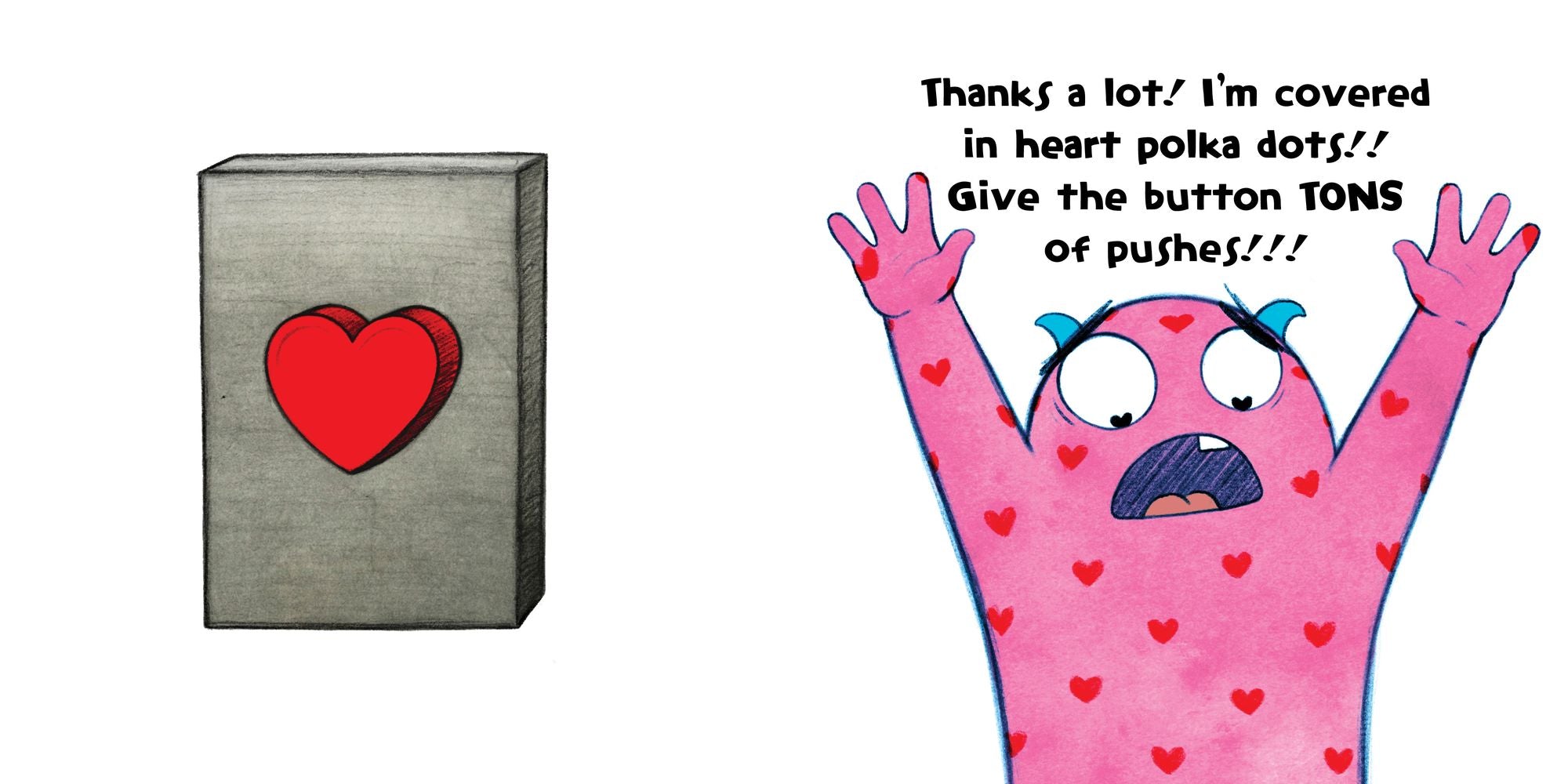 Don't Push the Button: Tons of Love