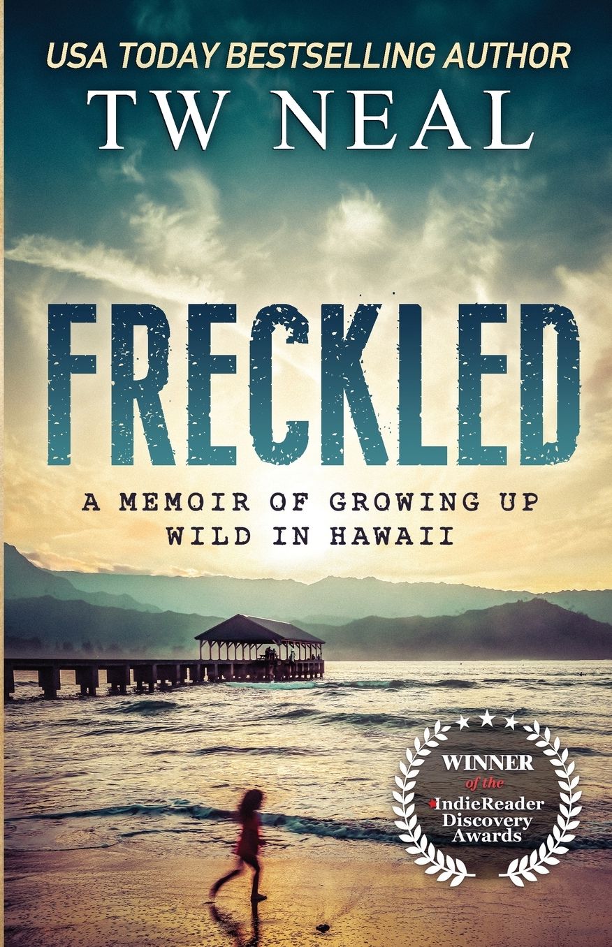 Freckled: A Memoir of Growing up Wild in Hawaii