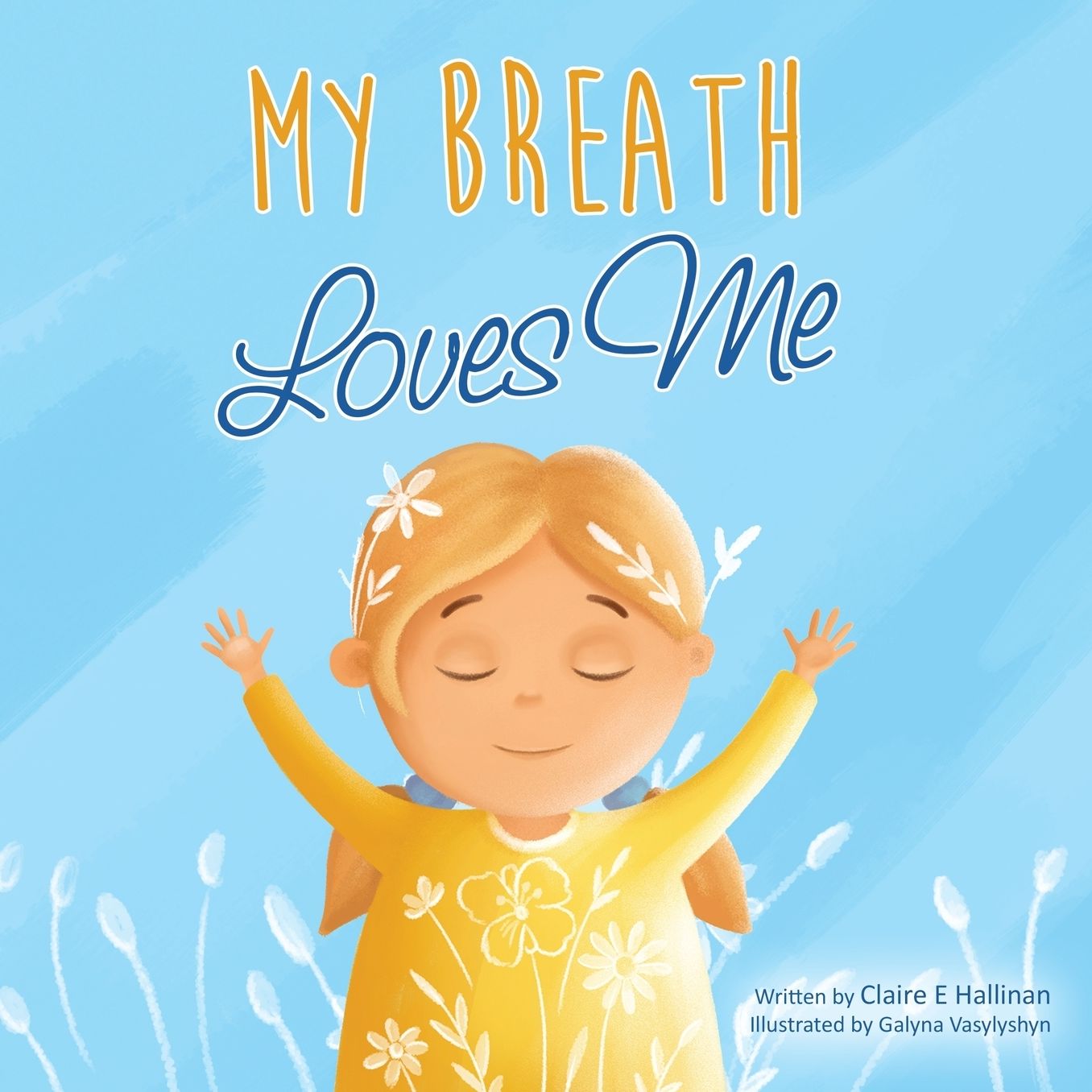 My Breath Loves Me