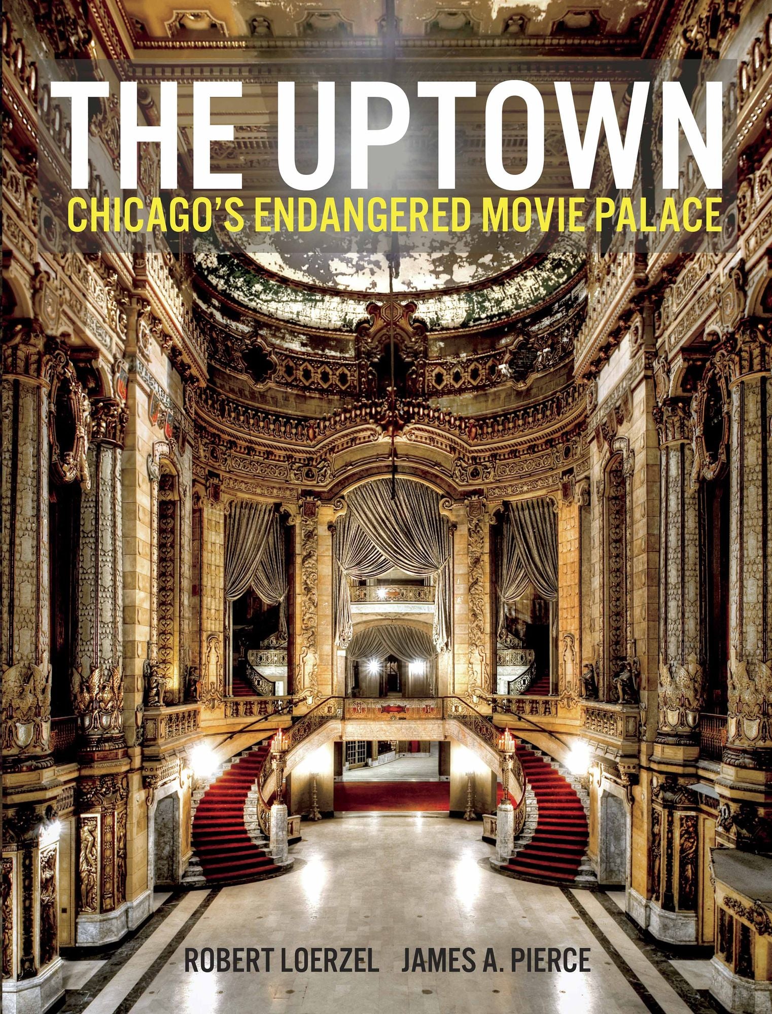 The Uptown: Chicago's Endangered Movie Palace