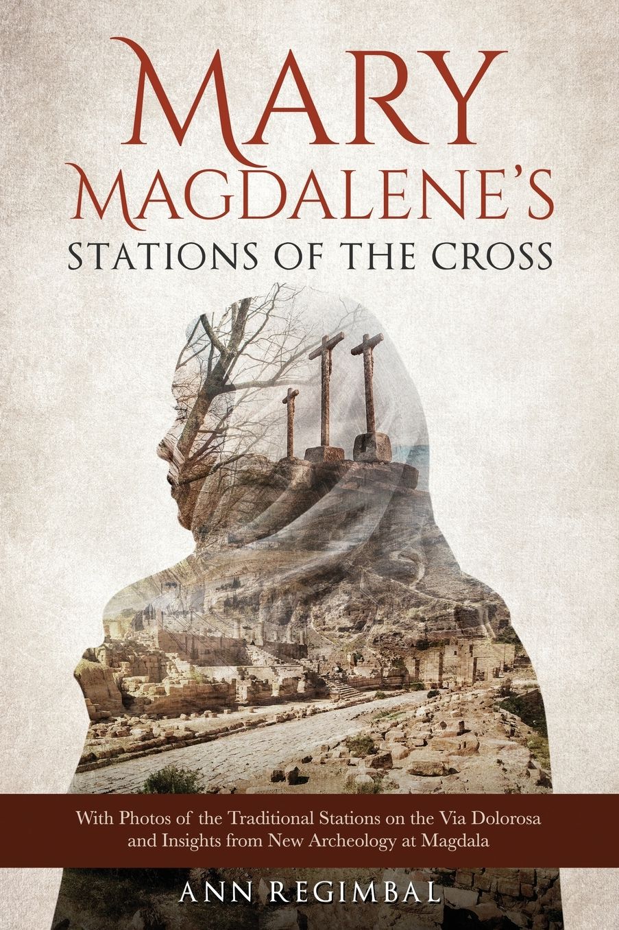 Mary Magdalene's Stations of the Cross