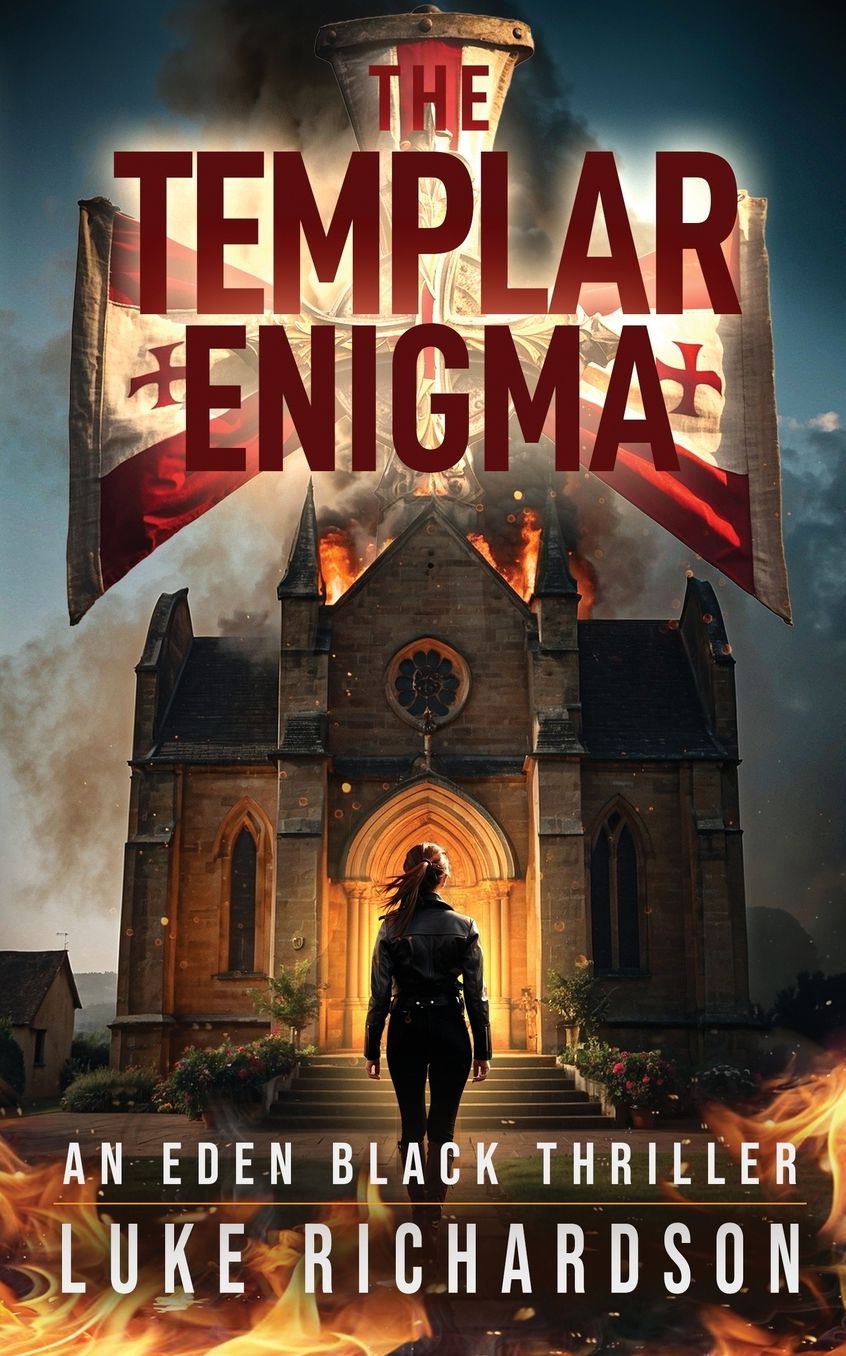 The Templar Enigma: A pulse-pounding archaeological thriller (Eden Black book 5)