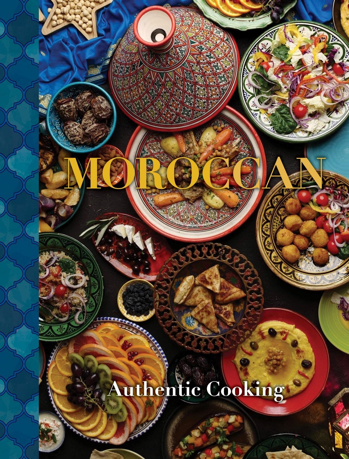 Moroccan: Authentic Cooking