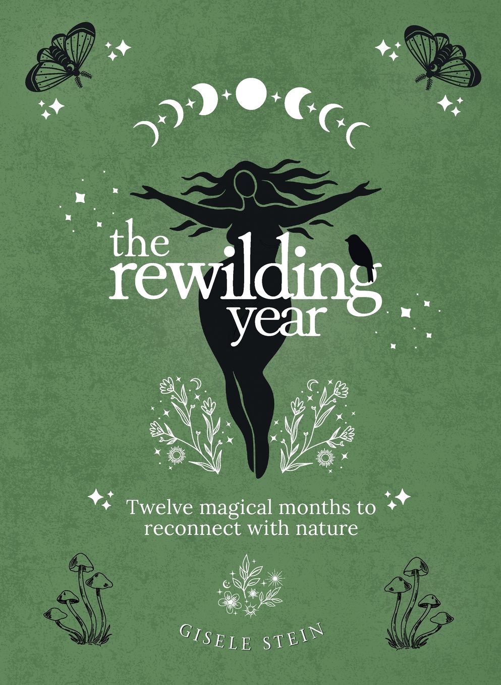 The Rewilding Year: Twelve magical months to reconnect with nature