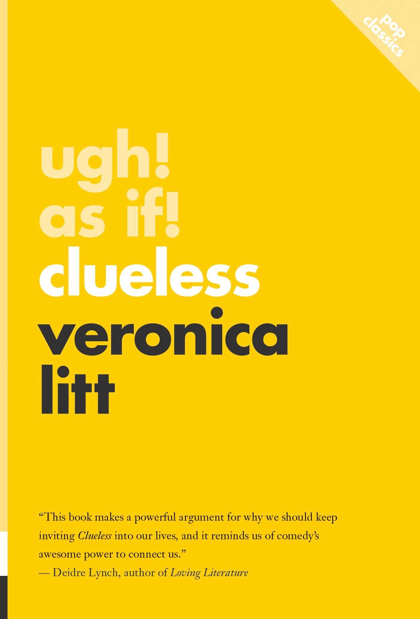 Ugh! As If!: Clueless