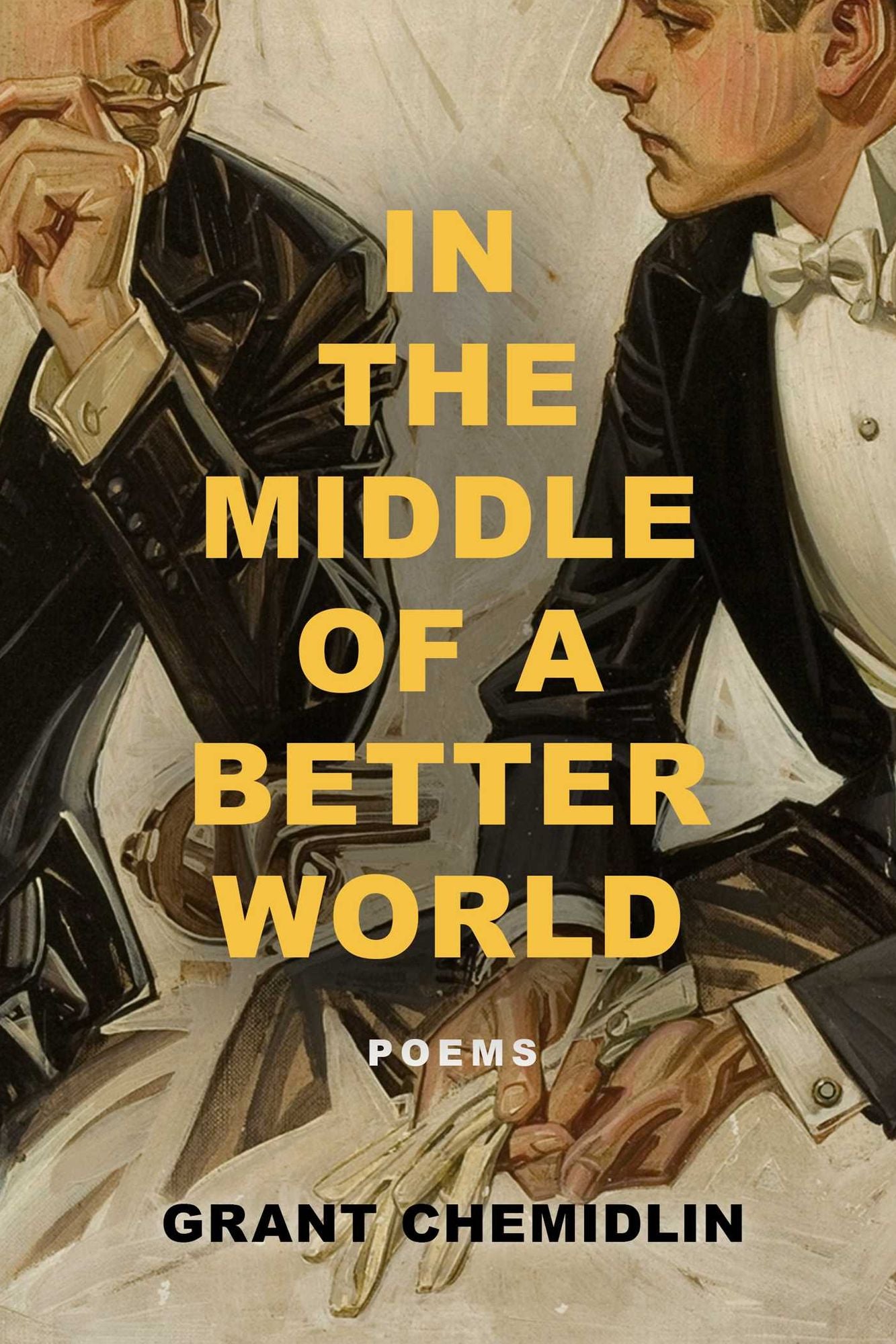 In the Middle of a Better World: Poems