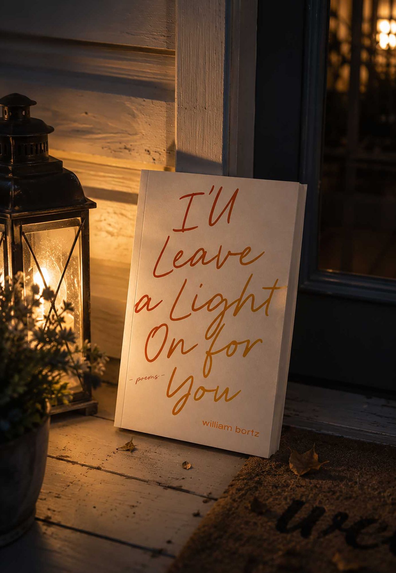I'll Leave a Light On for You: Poems