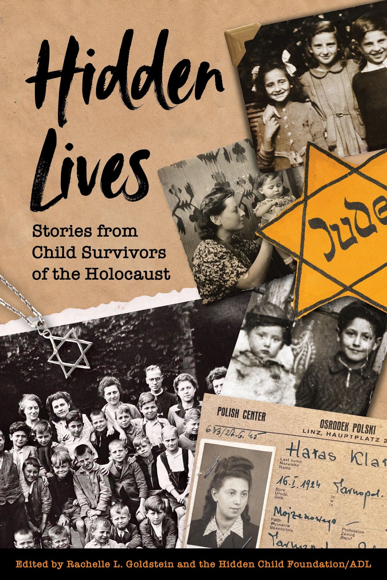 Hidden Lives: Stories from Child Survivors of the Holocaust