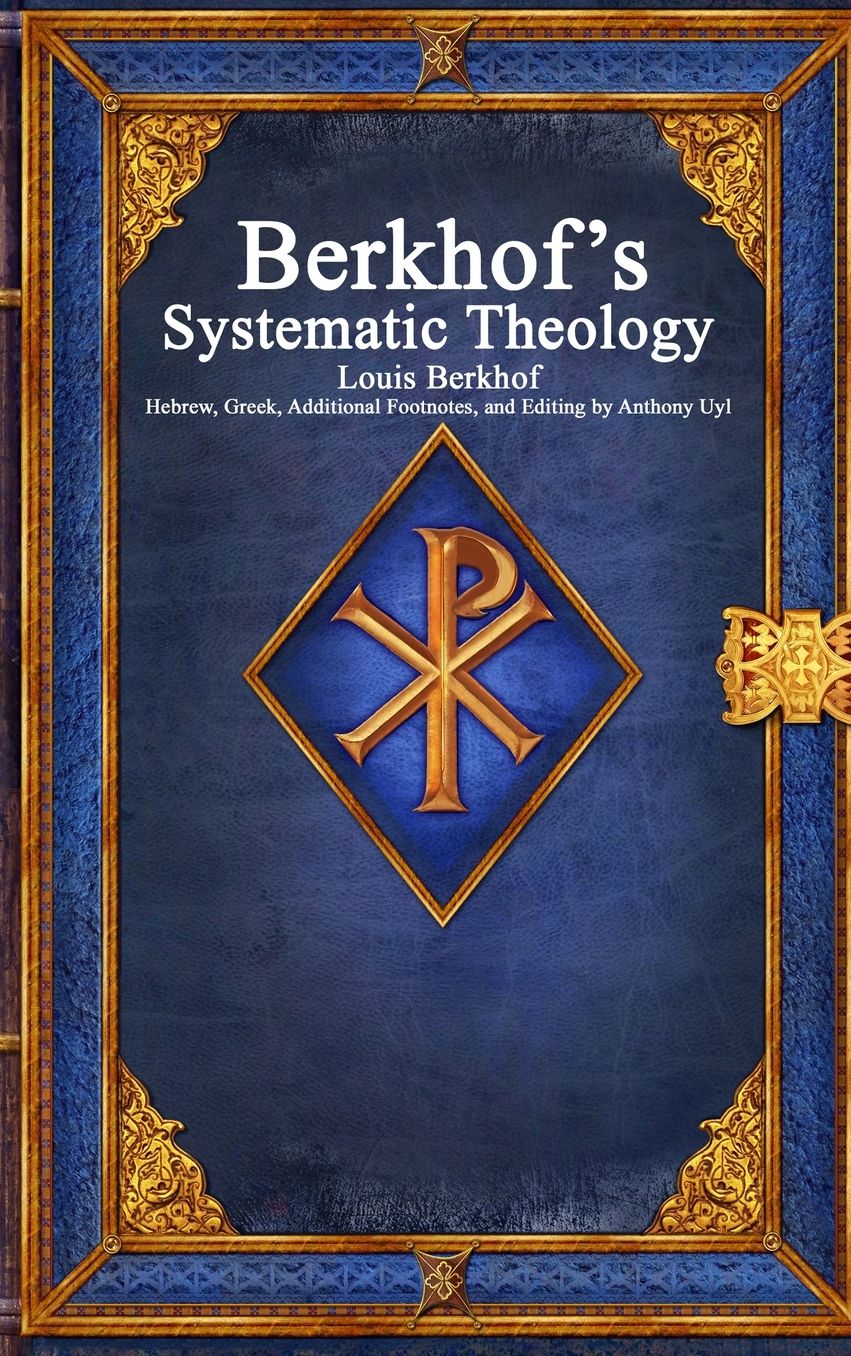 Berkhof's Systematic Theology