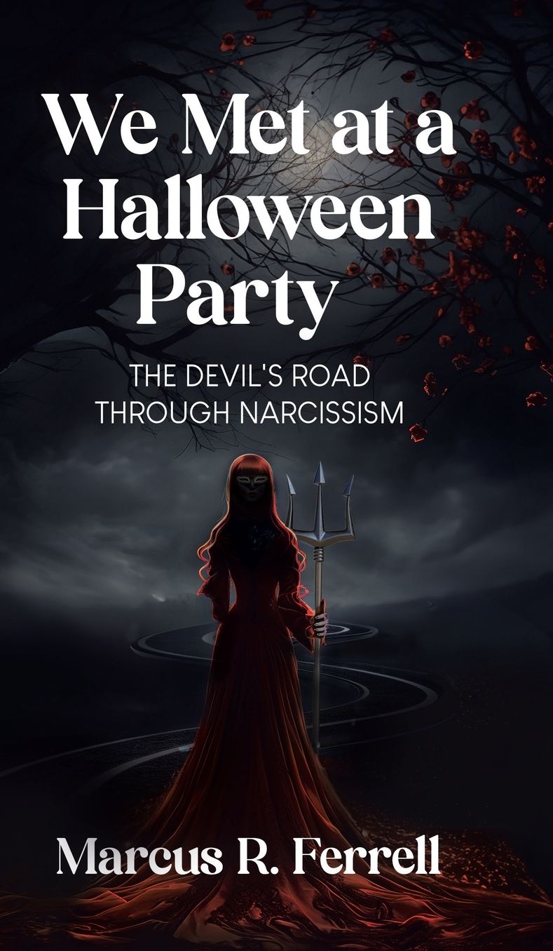 We Met at a Halloween Party: The Devil's Road Through Narcissism