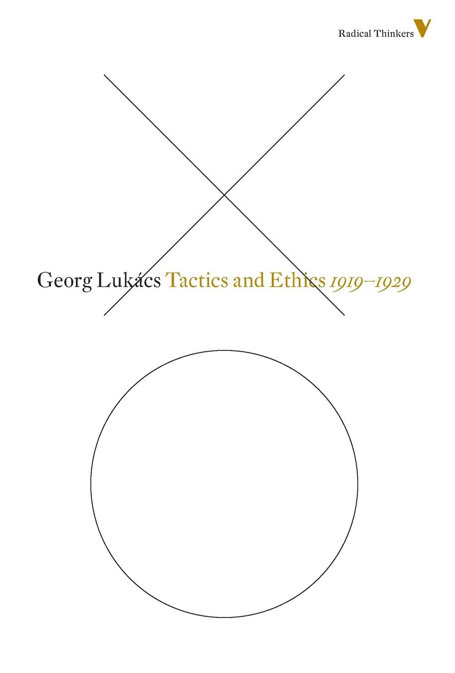 Tactics and Ethics: 1919-1929