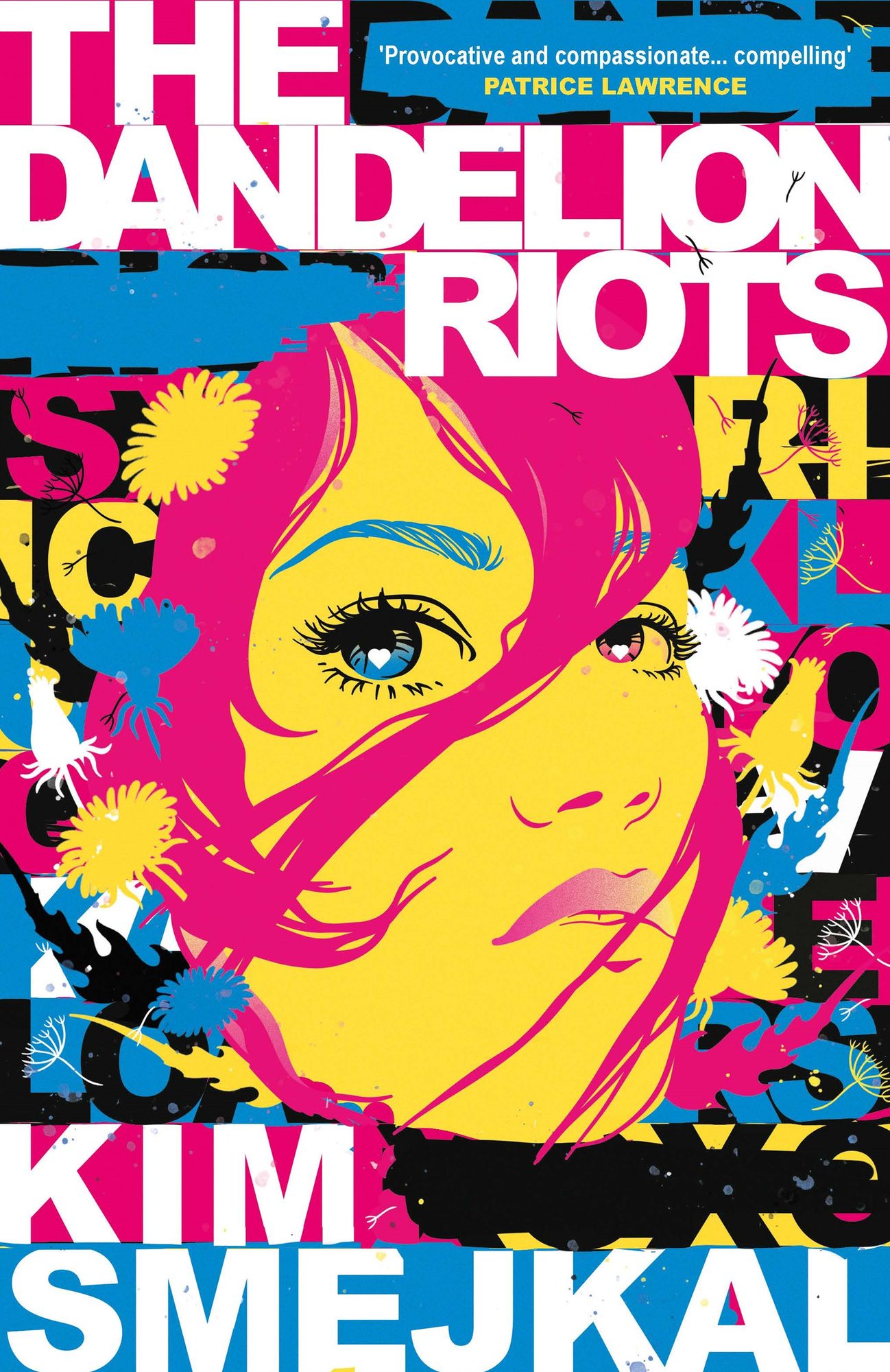 The Dandelion Riots
