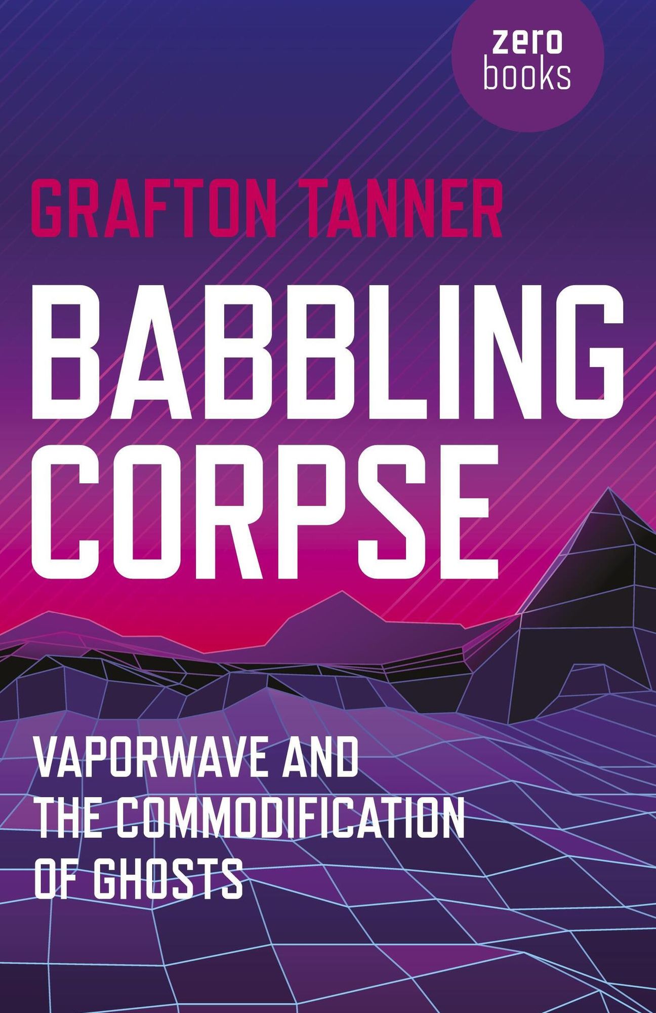 Babbling Corpse: Vaporwave And The Commodification Of Ghosts