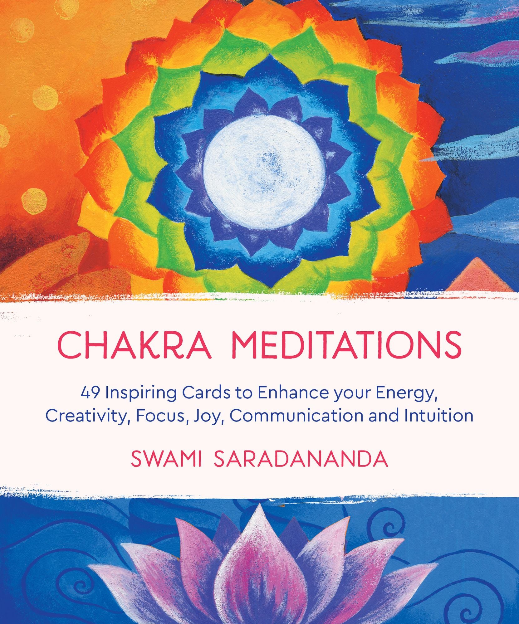Chakra Meditations: 49 Inspiring Cards to Enhance your Energy, Creativity, Focus, Joy, Communicationand Intuition