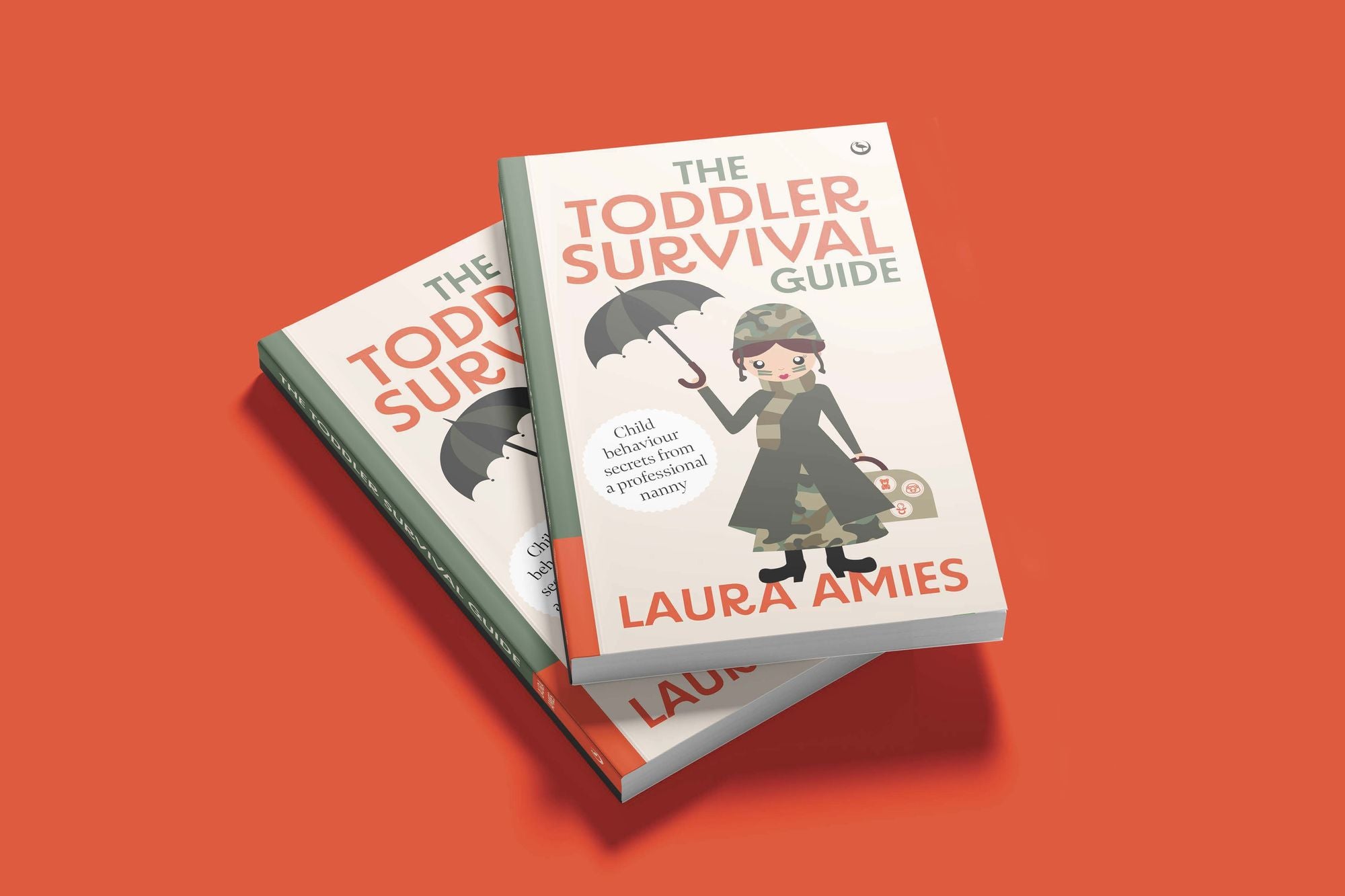 The Toddler Survival Guide: Child behaviour secrets from a professional nanny