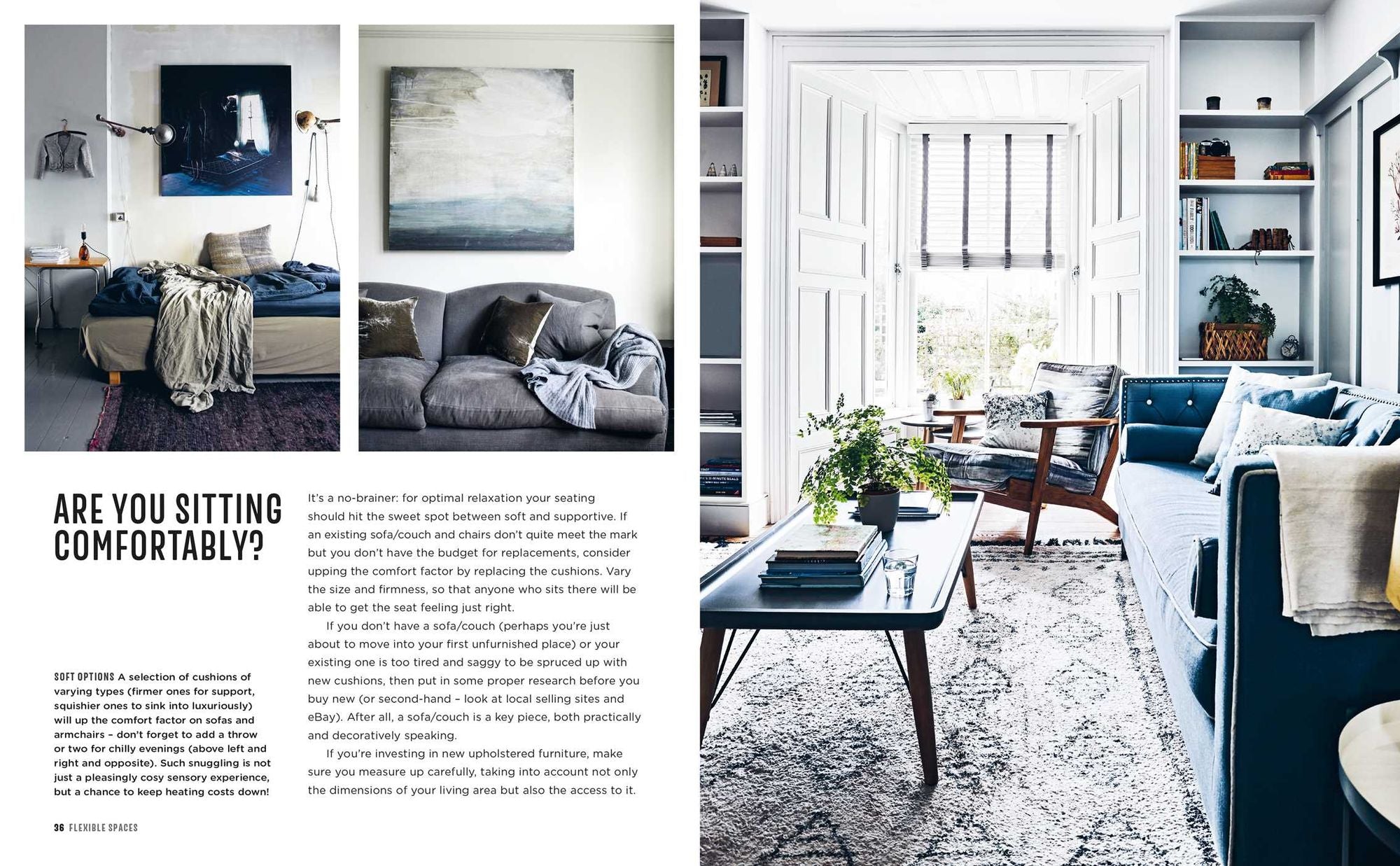 Living Comfortably Now: Creating a stylish and flexible home