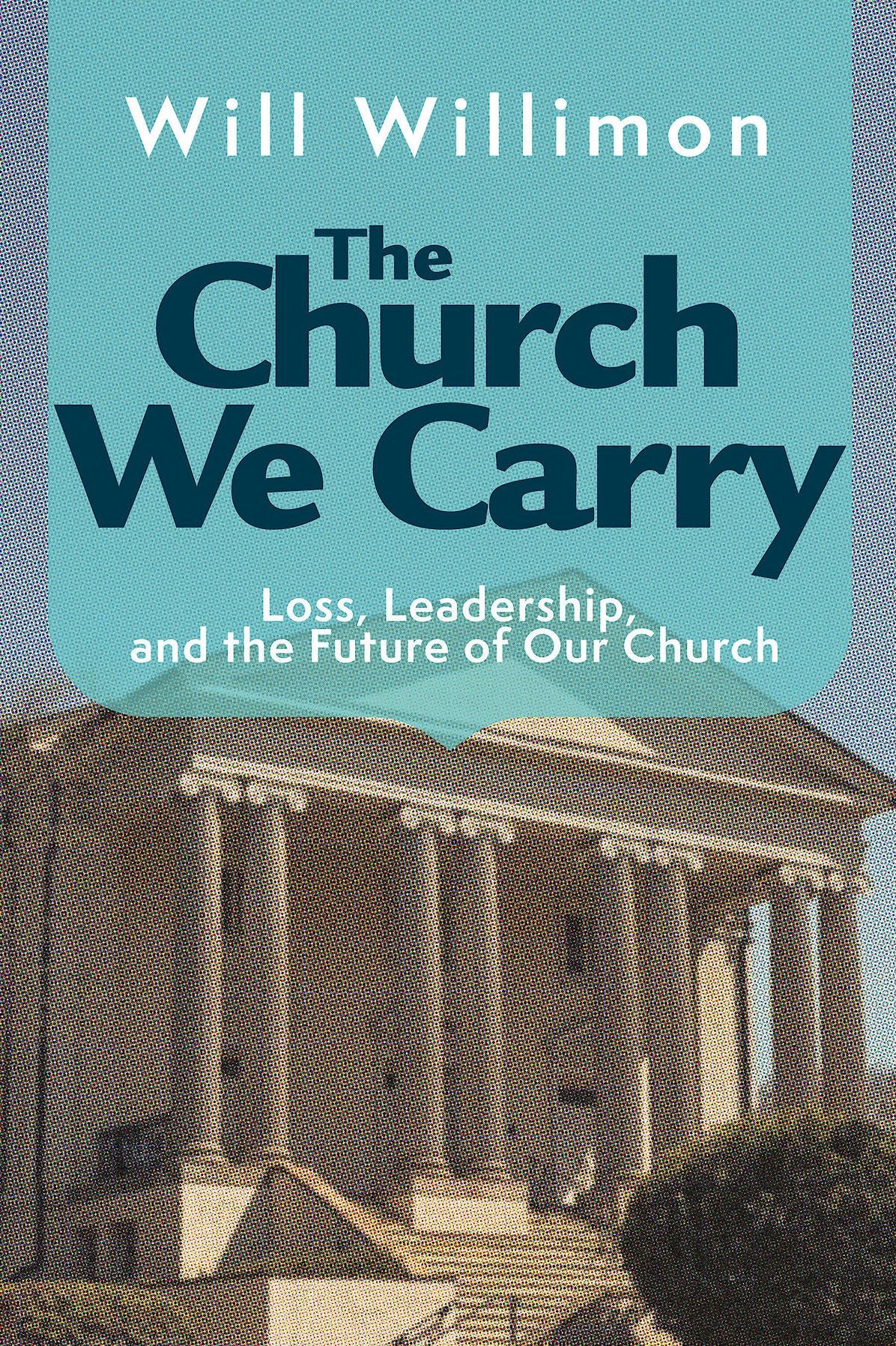 The Church We Carry: Loss, Leadership, and the Future of Our Church
