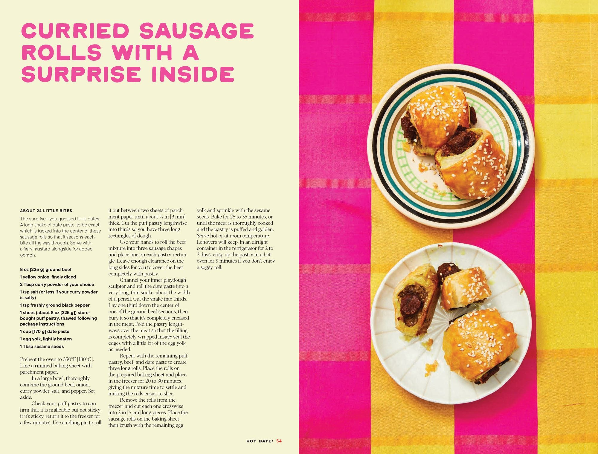 Hot Date!: Sweet & Savory Recipes Celebrating the Date, from Party Food to Everyday Feasts