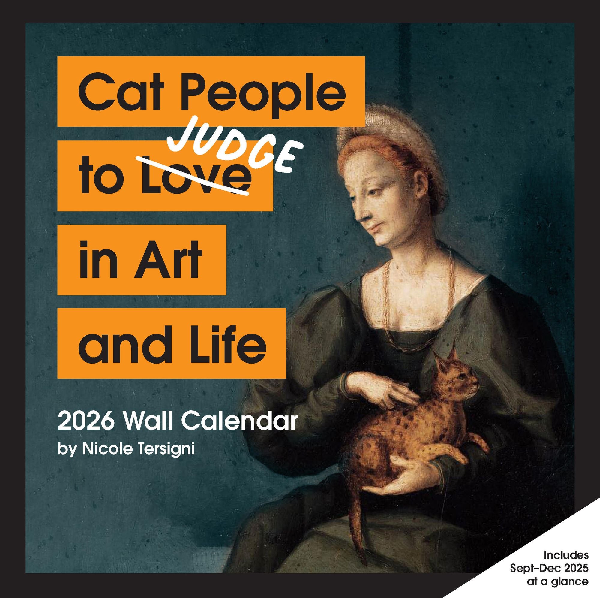 2026 Cat People to Judge in Art and Life Wall Calendar