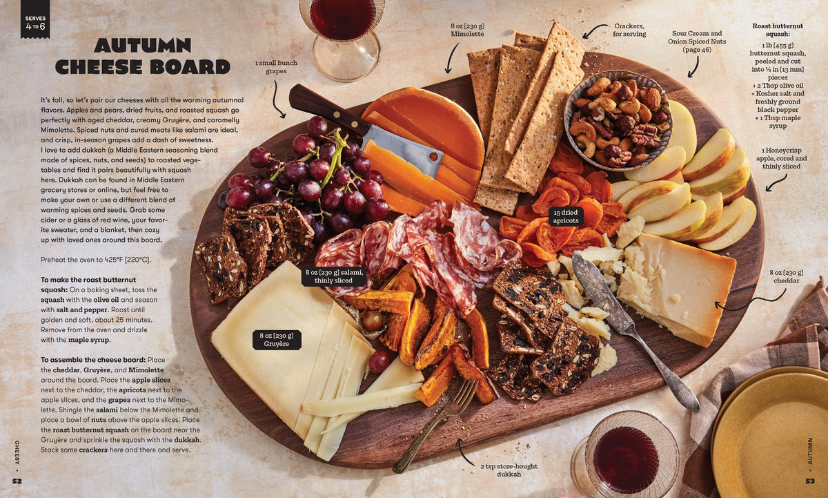 Cheesy: 50 Boards & Recipes, from Fondue & Poutine to Grilled Cheese & Cheesecake