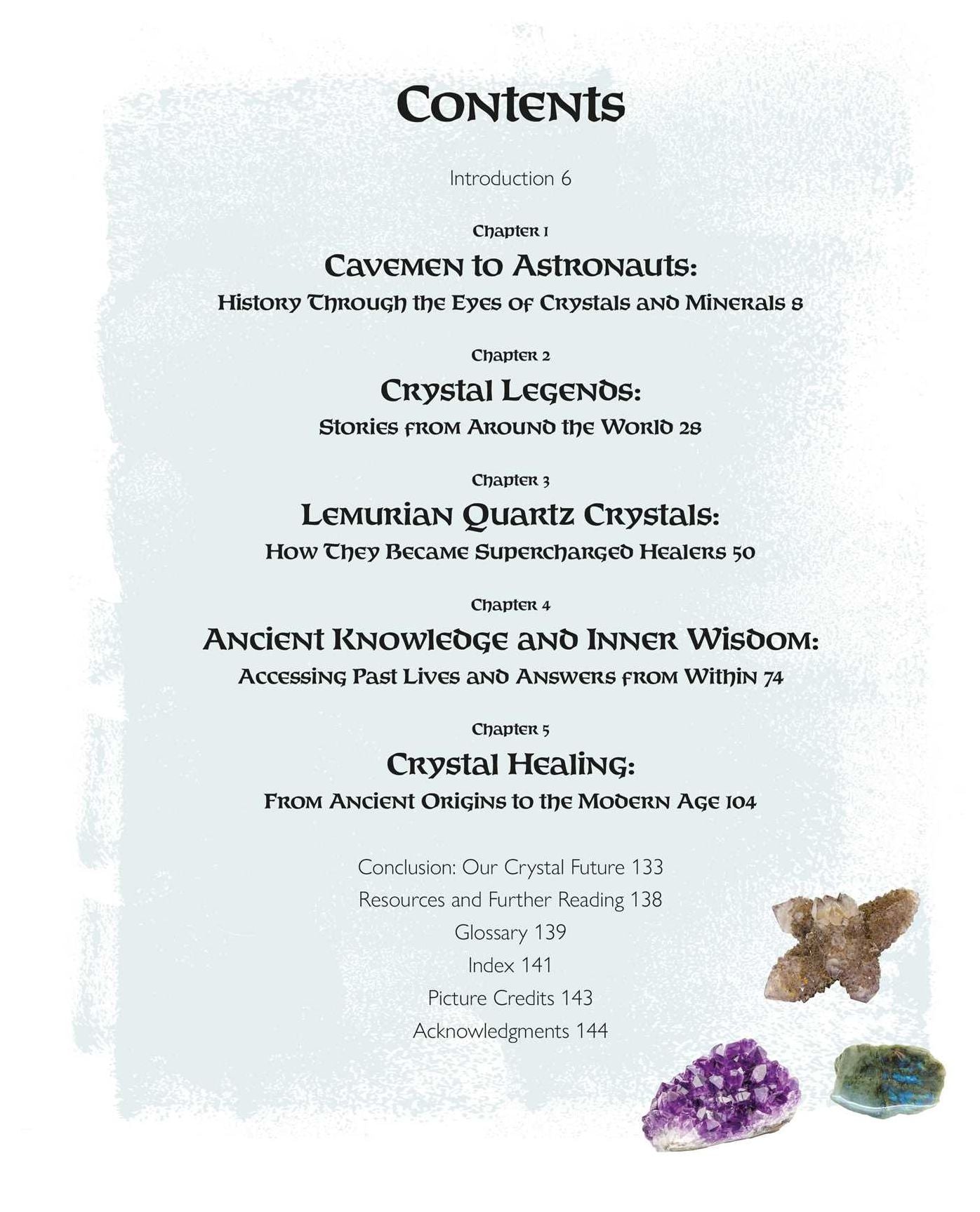 The Ancient Power of Crystals: History, legends, and healing practices from around the world