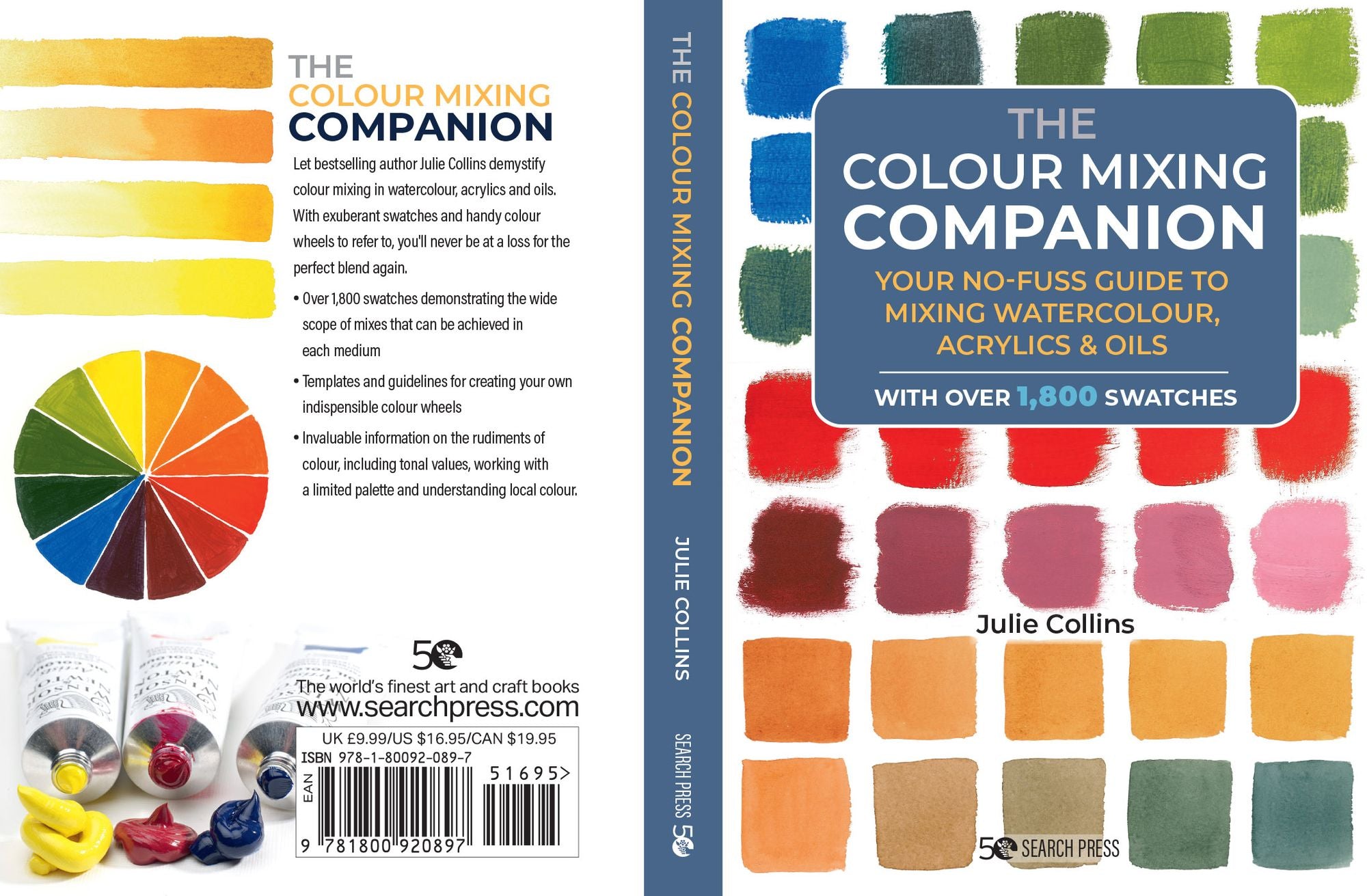 Colour Mixing Companion, The: Your no-fuss guide to mixing watercolour, acrylics and oils. With over 1,800 swatches